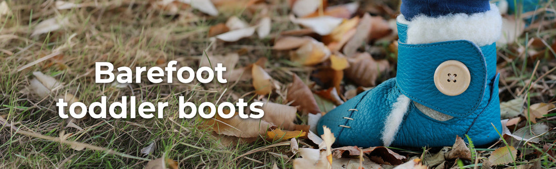 Barefoot Toddler Boots - Soft Sole